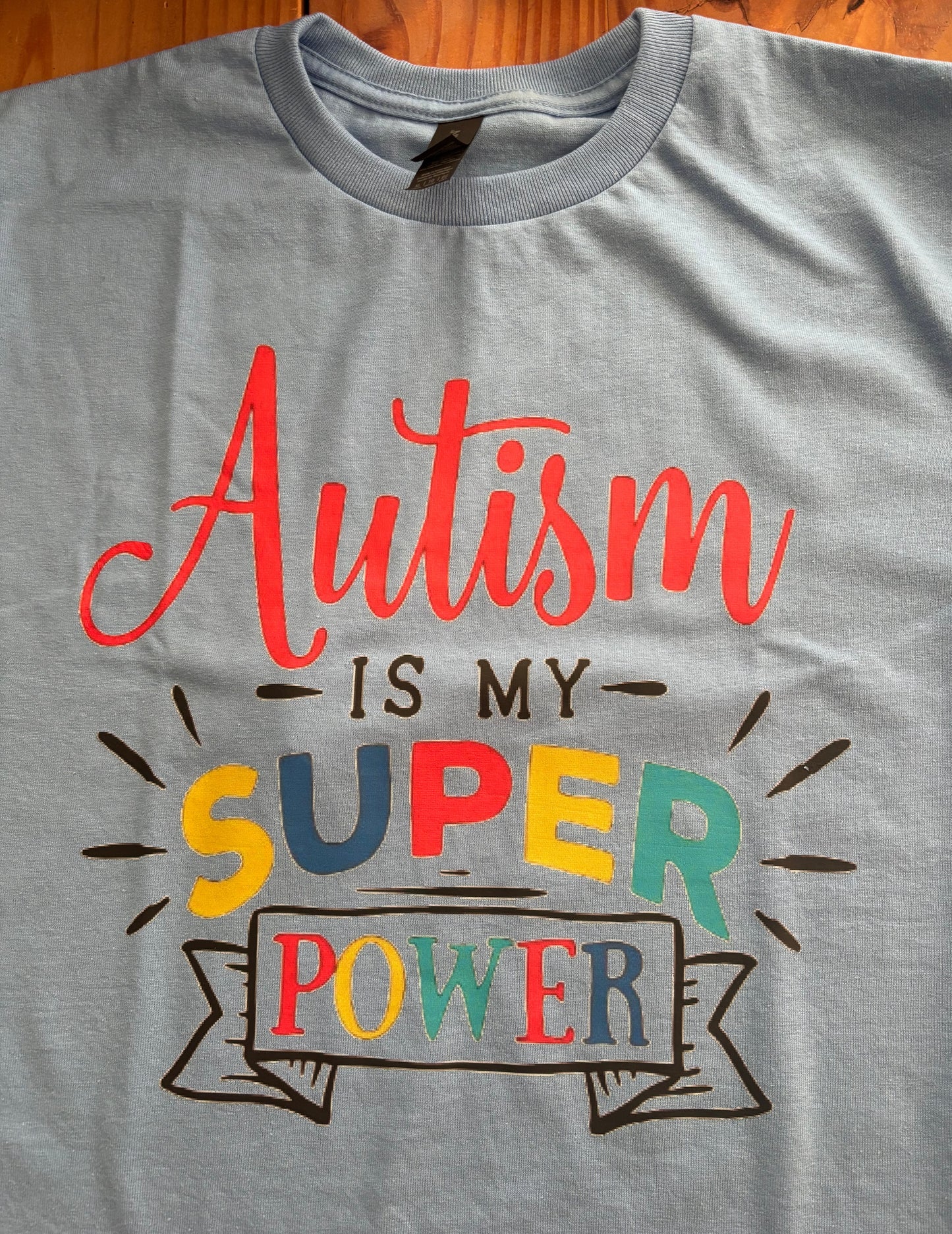 Autism is My Super Power TShirt